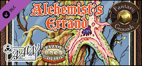 Fantasy Grounds - A07: Alchemist's Errand (Savage Worlds)