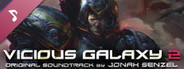 Vicious Galaxy II - Original Soundtrack