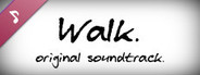 Walk - Original Soundtrack