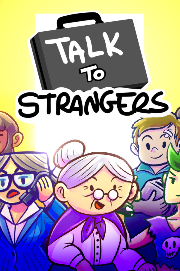 Talk to Strangers for steam Talk to Strangers for steam