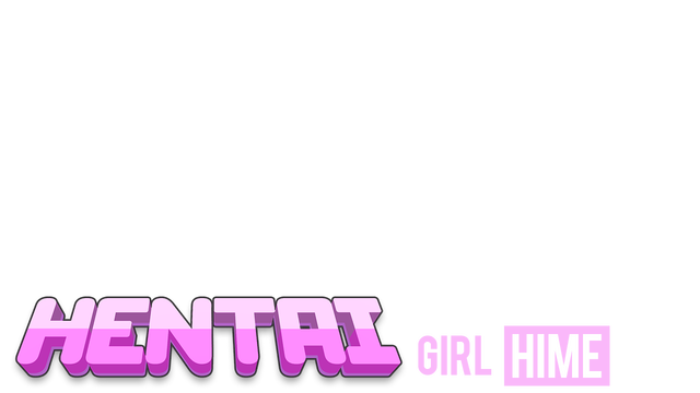 Hentai Girl Hime- Backlog.rip