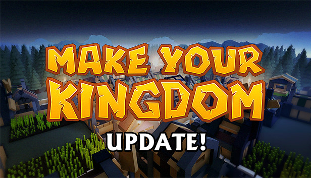 Make your kingdom обзор