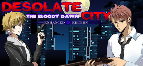 Desolate City: The Bloody Dawn Enhanced Edition cover art