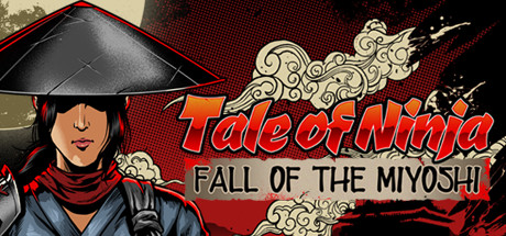 Tale of Ninja: Fall of the Miyoshi cover art