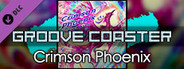 Groove Coaster - Crimson Phoenix