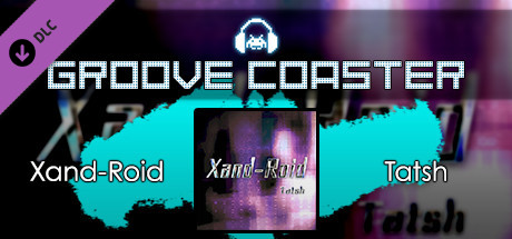 Groove Coaster - Xand-Roid cover art