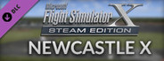 FSX Steam Edition: Newcastle X Add-On