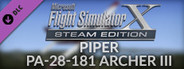 FSX Steam Edition: Piper PA-28-181 Archer III Add-On