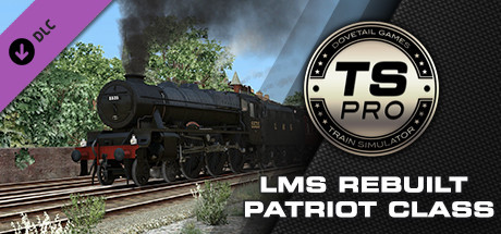 Train Simulator: LMS Rebuilt Patriot Class Steam Loco Add-On