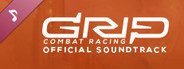 GRIP: Combat Racing - Official Soundtrack