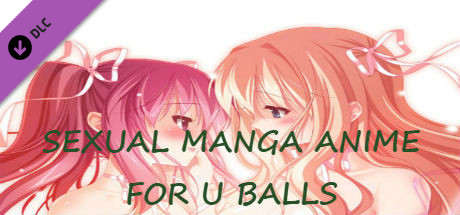 SEXUAL MANGA ANIME FOR U BALLS cover art