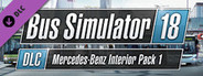 Bus Simulator 18 - Mercedes-Benz Interior Pack 1
