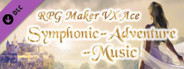 RPG Maker VX Ace - Symphonic Adventure Music Vol.1
