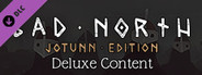 Bad North - Deluxe Edition Content