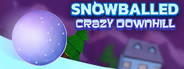 Snowballed: Crazy Downhill