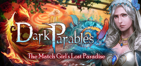 Dark Parables: The Match Girl's Lost Paradise Collector's Edition cover art