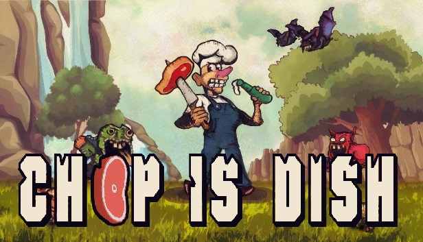 https://store.steampowered.com/app/974370/Chop_is_dish/