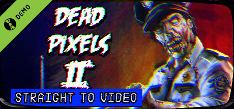 Dead Pixels II Demo cover art