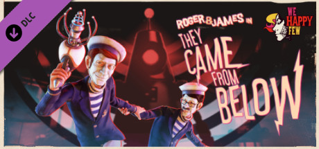 We Happy Few - They Came From Below cover art