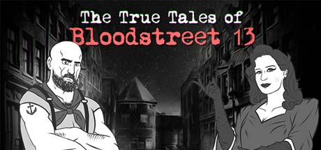 The True Tales of Bloodstreet 13 - Chapter 1 cover art