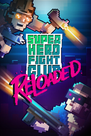 Super Hero Fight Club: Reloaded Super Hero Fight Club: Reloaded