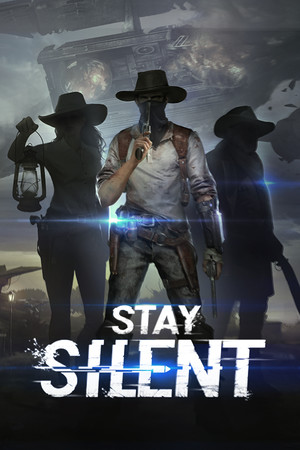 Stay Silent