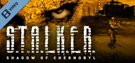 S.T.A.L.K.E.R.: Shadow of Chernobyl Trailer