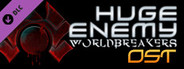 Huge Enemy - Worldbreakers - OST