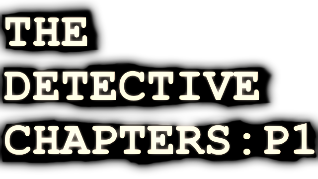 The Detective Chapters: Part One Logo