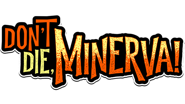 Don't Die, Minerva! Logo