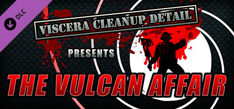 Viscera Cleanup Detail - The Vulcan Affair