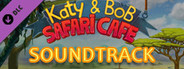 Katy and Bob: Safari Cafe Soundtrack