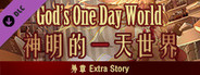 Extra Story of God's one day world
