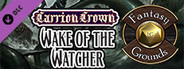 Fantasy Grounds - Pathfinder RPG - Carrion Crown AP 4: Wake of the Watcher (PFRPG)