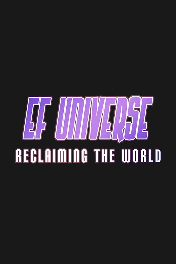 EF Universe: Reclaiming the World for steam