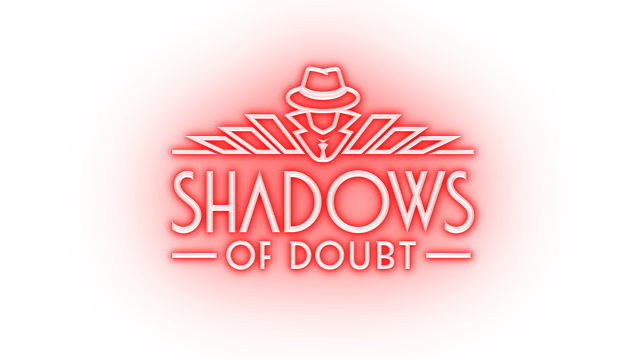 Shadows of Doubt - Steam Backlog
