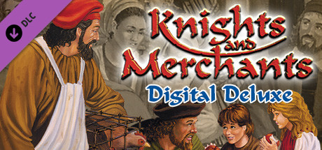 Knights and Merchants - Digital Deluxe Content