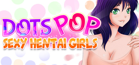 Dots Pop : Sexy Hentai Girls cover art