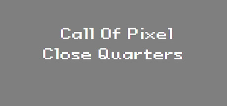 Call Of Pixel: Close Quarters cover art