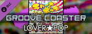 Groove Coaster - LOVER★POP