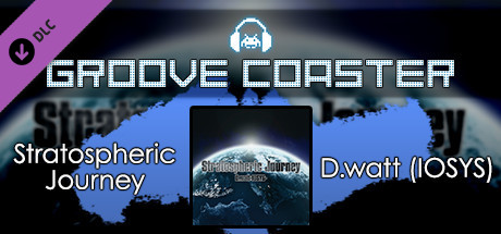 Groove Coaster - Stratospheric Journey