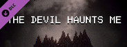 THE DEVIL HAUNTS ME - Full OST