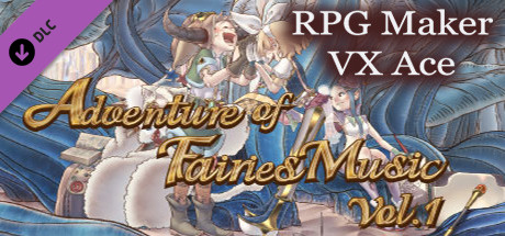 RPG Maker VX Ace - Adventure of Fairies Music Vol.1