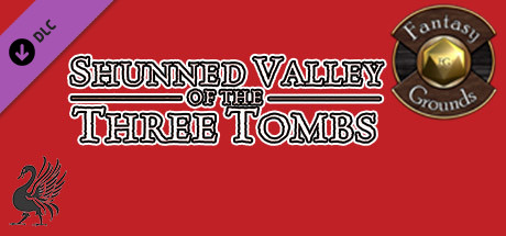 Fantasy Grounds - Shunned Valley of the Three Tombs (5E) cover art