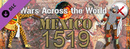 Wars Across The World: Mexico 1519