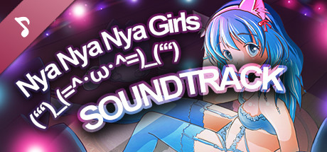 Nya Nya Nya Girls (ʻʻʻ)_(=^･ω･^=)_(ʻʻʻ) - Soundtrack cover art