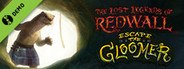 The Lost Legends of Redwall: Escape the Gloomer Demo