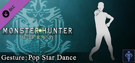 Monster Hunter: World - Gesture: Pop Star Dance