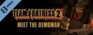 Team Fortress 2: Meet the Demoman