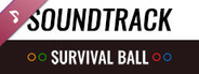 Survival Ball - Soundtrack